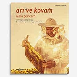 Arı ve Kovanı  Alain Pericard 