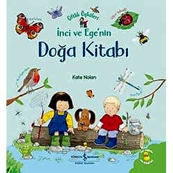 Çiftlik Öyküleri: İnci ve Ege'nin Doğa Kitabı  Kate Nolan  