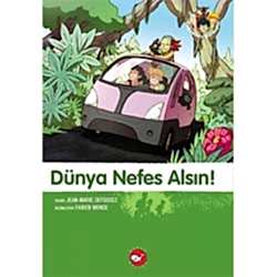 Doğa Dostu Kardeşler 7: Dünya Nefes Alsın!  Jean-Marie Defossez 