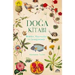 Doğa Kitabı Bitkiler  Hayvanlar ve Gezegenimiz  Marianne Taylor 