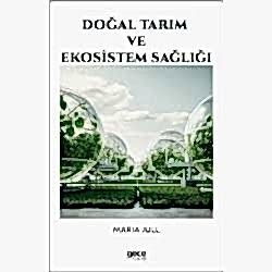 Doğal Tarım ve Ekosistem Sağlığı  Maria Jull 