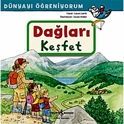 Dünyayı Öğreniyorum: Dağları Keşfet  Laura Leintz 