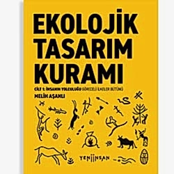 Ekolojik Tasarım Kuramı  Melih Aşanlı 