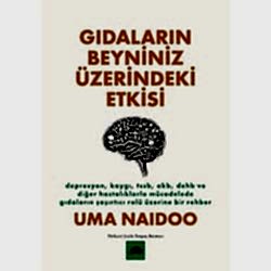 Gıdaların Beyniniz Üzerindeki Etkisi  Uma Naidoo 