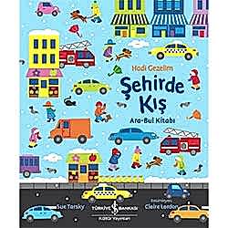 Hadi Gezelim: Şehirde Kış Ara-Bul Kitabı  Sue Tarsky 