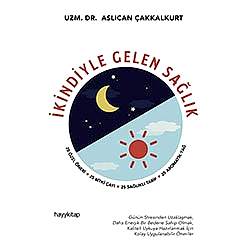 İkindiyle Gelen Sağlık  Dr  Aslıcan Çakkalkurt 