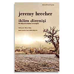 İklim Direnişi: Bir Hayatta Kalma Stratejisi  Jeremy Brecher 