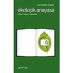 Ekolojik Anayasa  Mahmut Boynudelik 