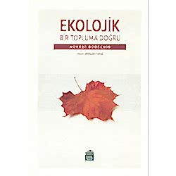 Ekolojik Bir Topluma Doğru  Murray Bookchin 