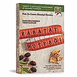 Karatay Mutfağı  Prof Dr  Canan Efendigil Karatay 