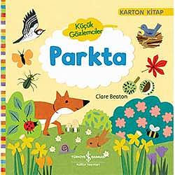 Küçük Gözlemciler Parkta