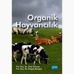 Organik Hayvancılık  Ümit Yavuzer  Gülşah Bengisu 
