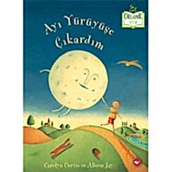 Organik Kitap: Ayı Yürüyüşe Çıkardım  C  Curtis & A  Jay 