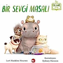 Organik Kitap: Bir Sevgi Masalı  Lori Haskins Houran 