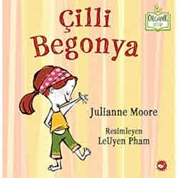 Organik Kitap: Çilli Begonya  Julianne Moore 