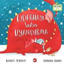 Organik Kitap: Ejderhayı Sakın Uyandırma  Bianca Schulze 