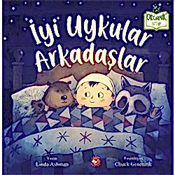 Organik Kitap: İyi Uykular Arkadaşlar  Linda Ashman 