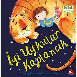 Organik Kitap: İyi Uykular Kaplancık  Timothy Knapman 