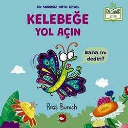 Organik Kitap: Kelebeğe Yol Açın  Ross Burach 