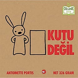 Organik Kitap: Kutu Değil  Antoinette Portis 