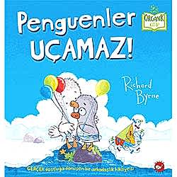 Organik Kitap: Penguenler Uçamaz!  Richard Byrne 