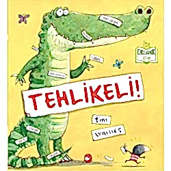 Organik Kitap: Tehlikeli!  Tim Warnes 