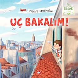 Organik Kitap: Uç Bakalım  Merve Ergenoğlu 