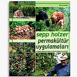 Permakültür Uygulamaları  Sepp Holzer 