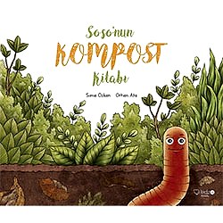 Soso'nun Kompost Kitabı  Sima Özkan & Orhan Ata 