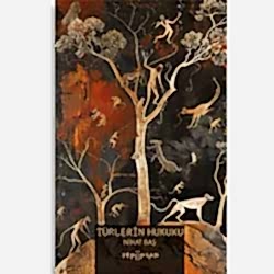 Türlerin Hukuku  Nihat Baş 