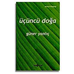 Üçüncü Doğa  Güner Yanlıç 