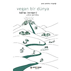 Vegan Bir Dünya  Tobias Leenaert 