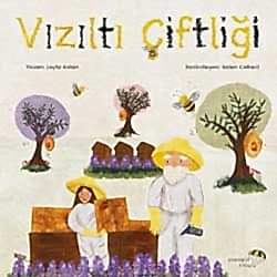 Vızıltı Çiftliği  Leyla Aslan 