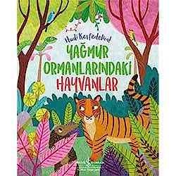 Yağmur Ormanlarındaki Hayvanlar  Claire Philip 