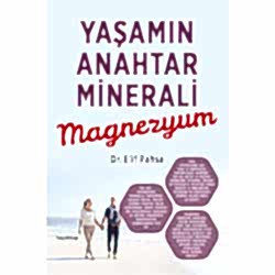 Yaşamın Anahtar Minerali Magnezyum  Dr  Elif Pasha 