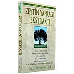 Zeytin Yaprağı Ekstraktı: Doğal Antibiyotik  Dr  Morton Walker 